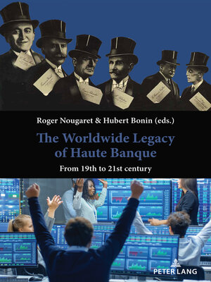 cover image of The Worldwide Legacy of Haute Banque